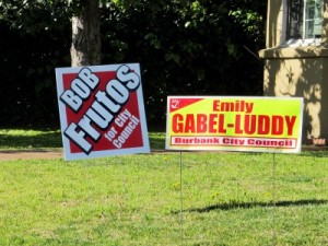 Photo: FLLewis/Media City G -- Campaign signs for Bob Frutos and Emily Gabel-Luddy, candidates  in a run-off for a seat on the Burbank City Council. The General Election April 12, 2011