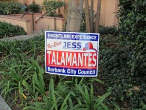 Photo: FLLewis/ Media City G -- Jess Talamantes for city council sign at the Olive Court Apartments on West Olive Avenue in Burbank January 3, 2013